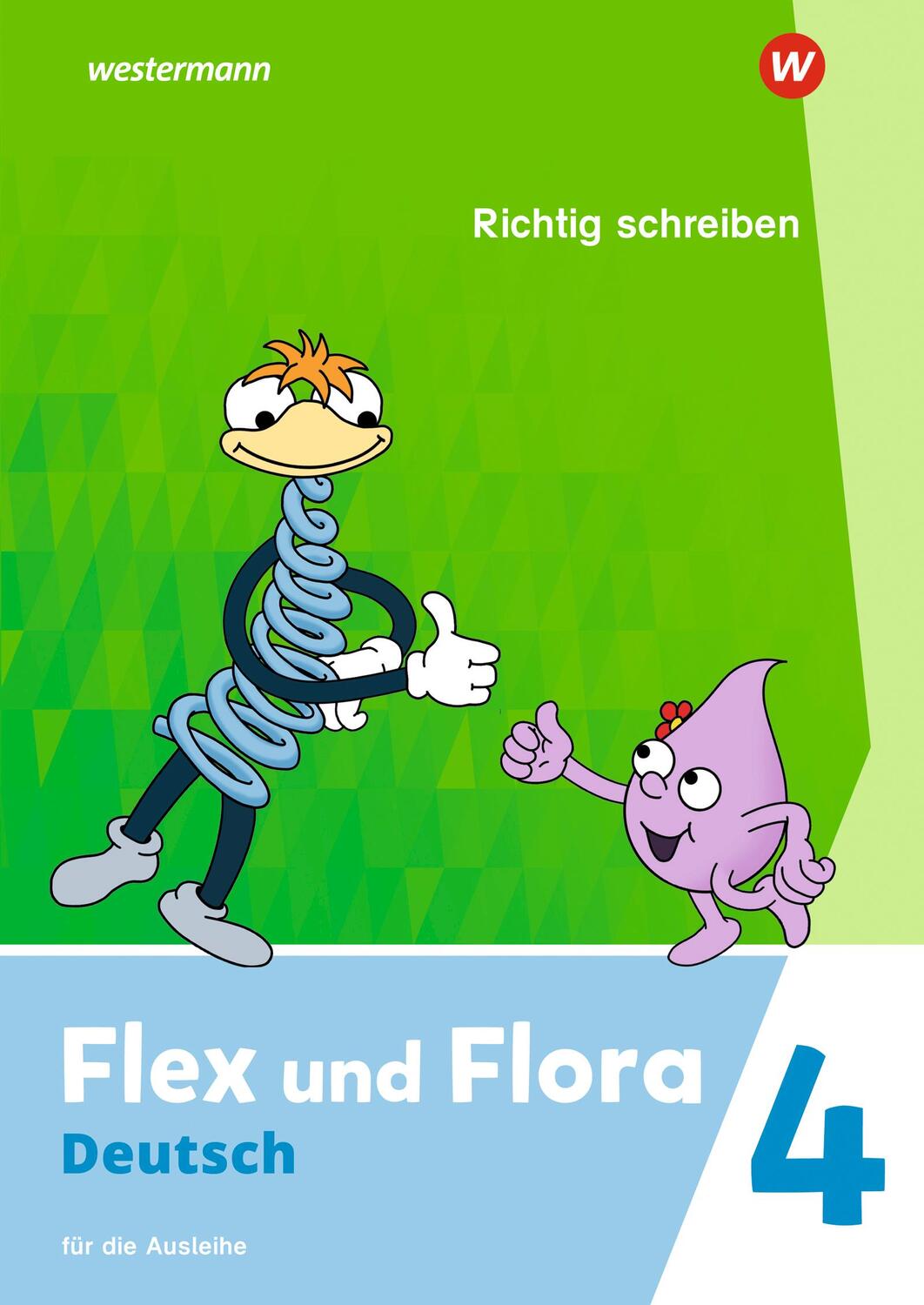 Cover: 9783141042153 | Flex und Flora 4. Heft Richtig schreiben: Für die Ausleihe | Broschüre