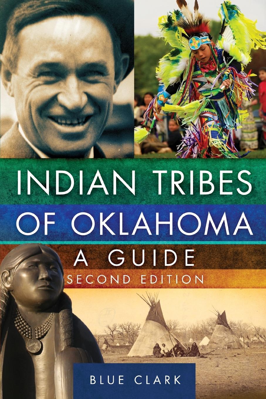 Cover: 9780806164489 | Indian Tribes of Oklahoma | A Guide, Second Edition | Blue Clark