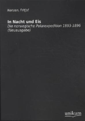 Cover: 9783845700427 | In Nacht und Eis | Die norwegische Polarexpedition 1893-1896 | Nansen