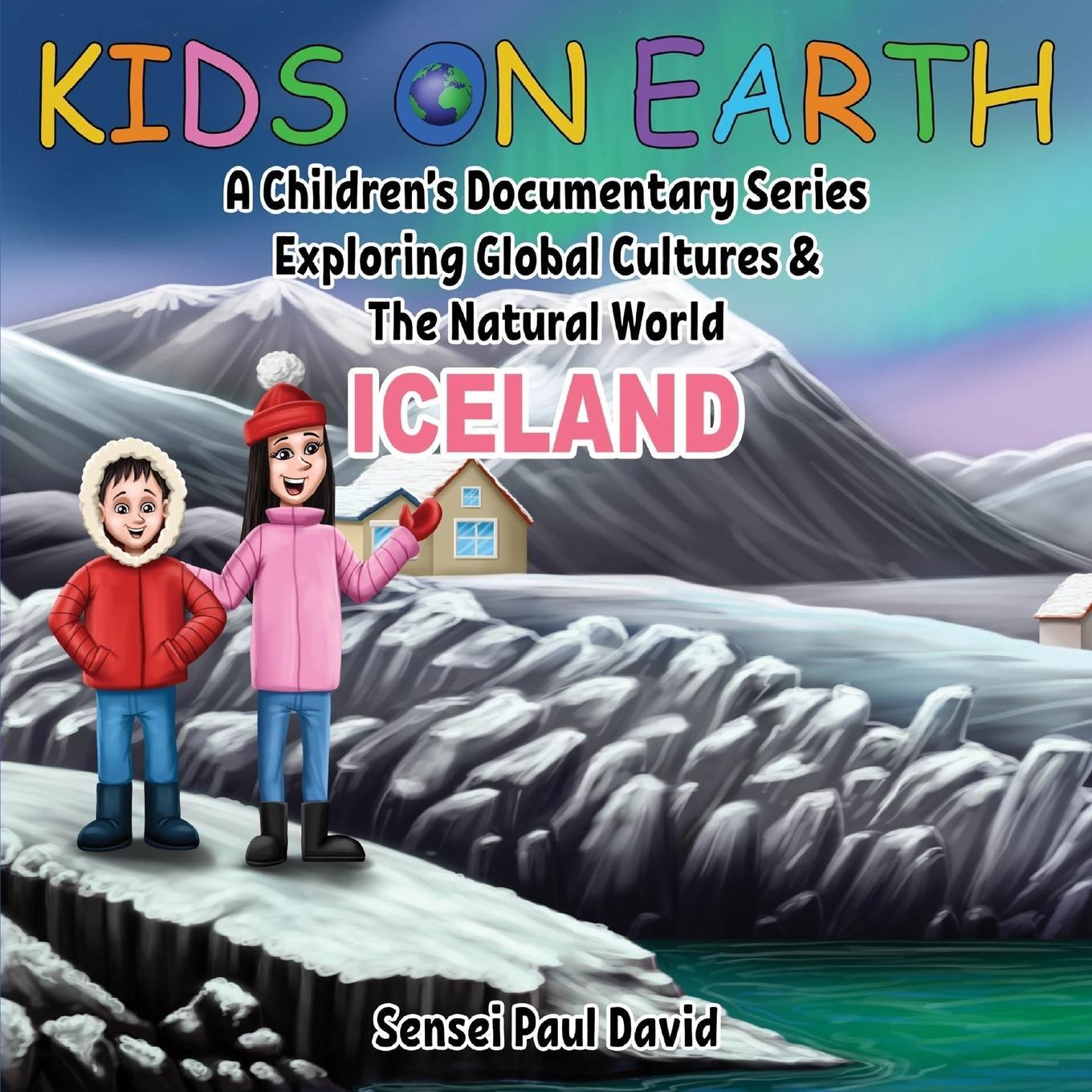 Cover: 9781990106125 | Kids On Earth | Sensei Paul David | Taschenbuch | Kids On Earth | 2021
