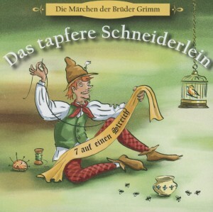 Cover: 4260209720703 | Das tapfere Schneiderlein | Jacob Grimm (u. a.) | Audio-CD | CD | 2012