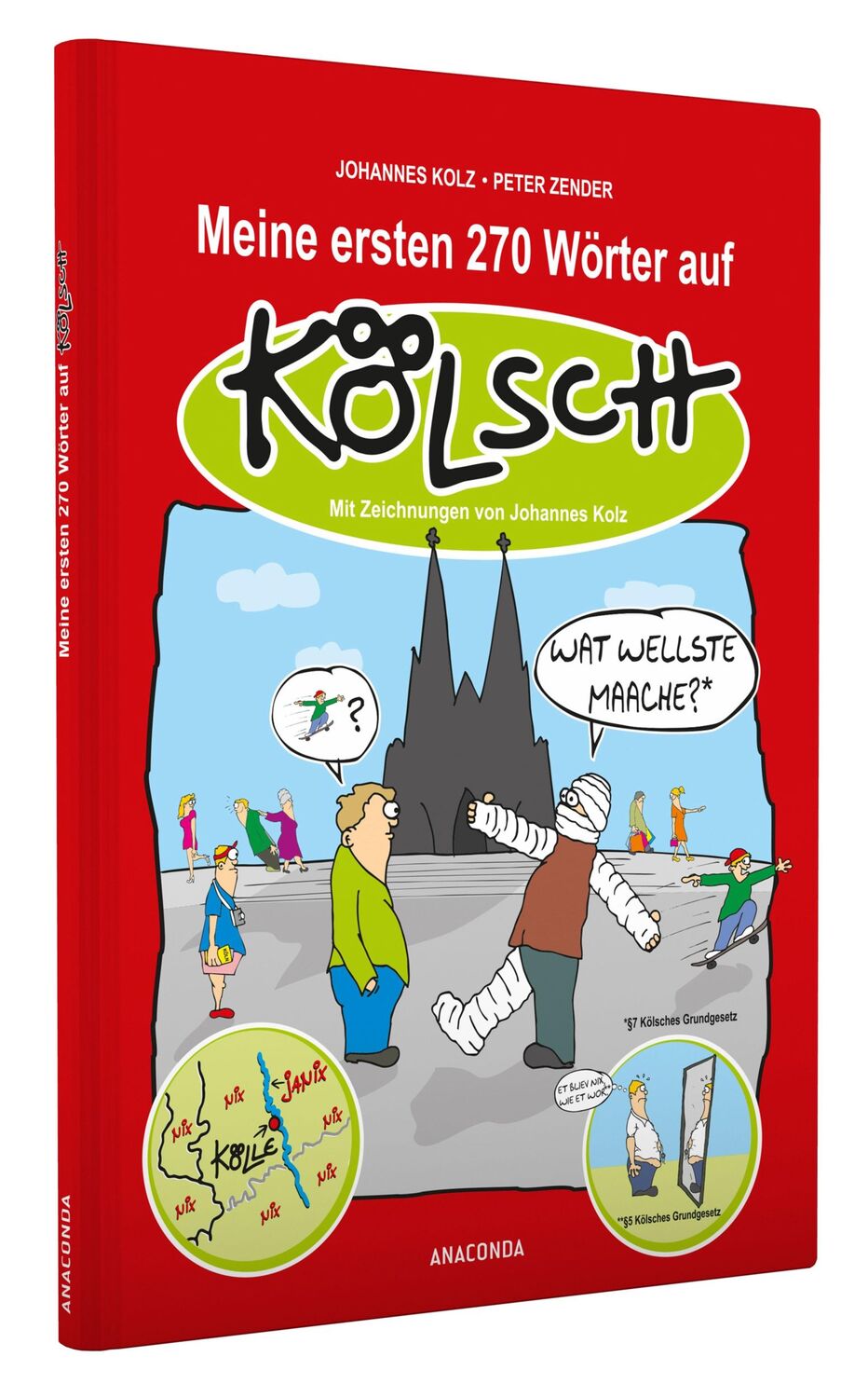 Bild: 9783730600566 | Meine ersten 270 Wörter auf Kölsch | Johannes Kolz (u. a.) | Buch