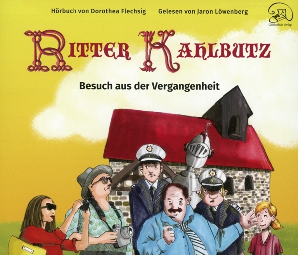 Cover: 9783943030471 | Ritter Kahlbutz - Besuch aus der Vergangenheit | Dorothea Flechsig