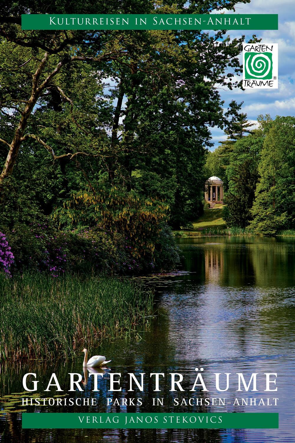 Cover: 9783899230017 | Gartenträume | Historische Parks in Sachsen-Anhalt | Anke Werner