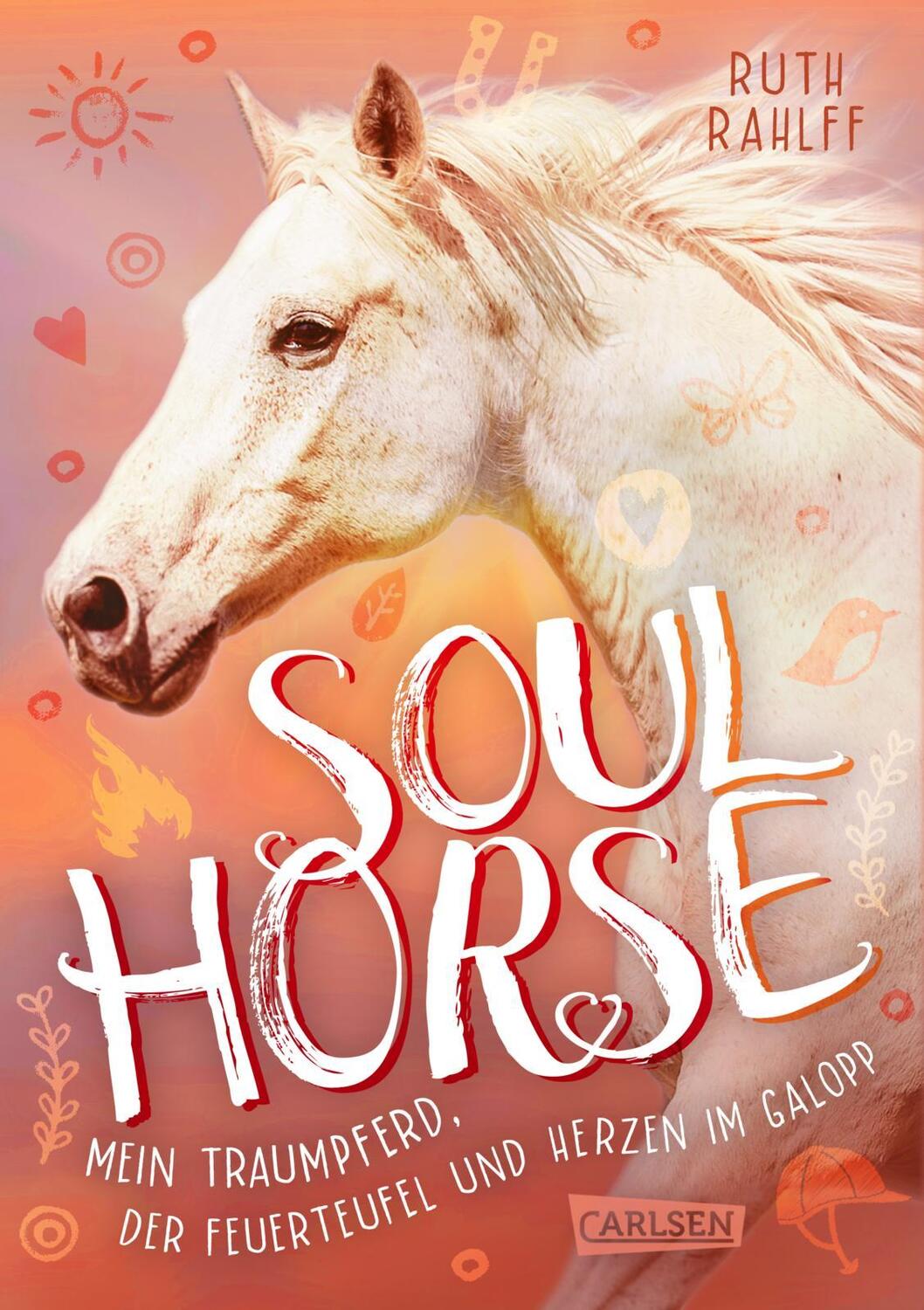 Cover: 9783551651747 | Soulhorse 3: Mein Traumpferd, der Feuerteufel und Herzen im Galopp