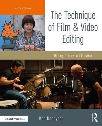 Cover: 9781138628403 | The Technique of Film and Video Editing | Ken Dancyger | Taschenbuch