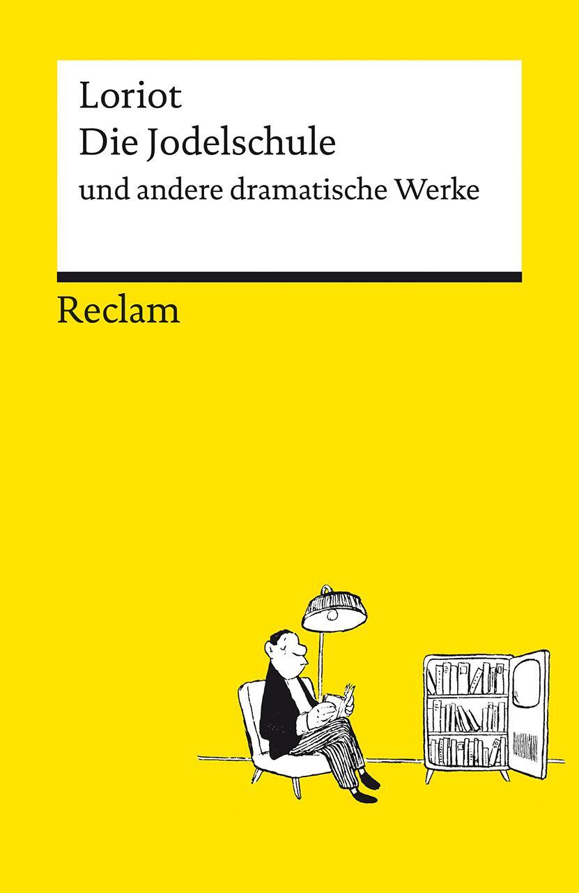 Cover: 9783150144350 | Die Jodelschule und andere dramatische Werke Die beliebtesten und...