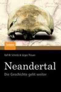 Cover: 9783827413451 | Neandertal | Die Geschichte geht weiter | Jürgen Thissen (u. a.)