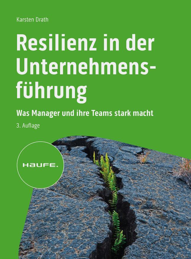 Cover: 9783648166420 | Resilienz in der Unternehmensführung | Karsten Drath | Buch | Deutsch