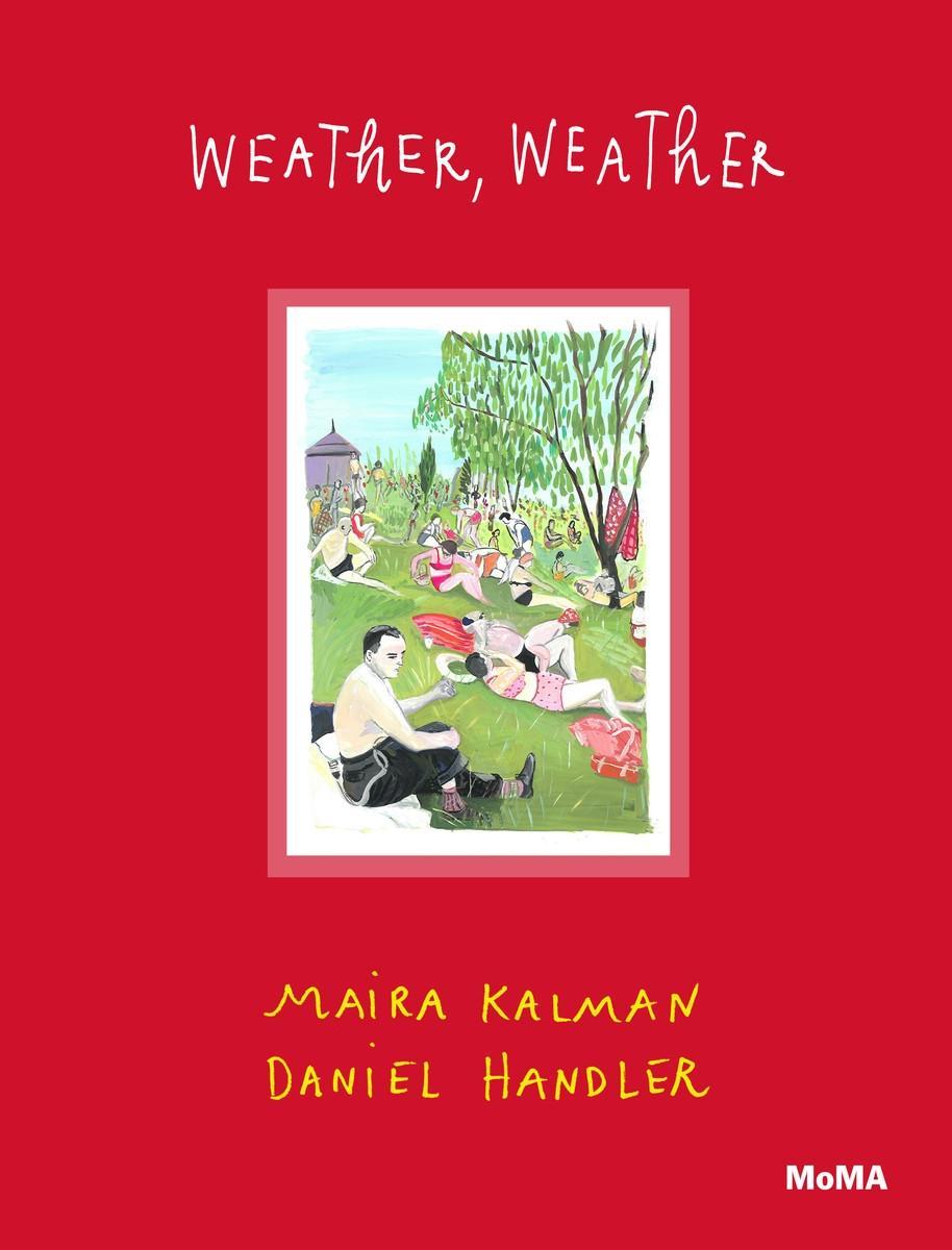 Cover: 9781633450141 | Weather, Weather | Maira Kalman (u. a.) | Buch | Englisch | 2016