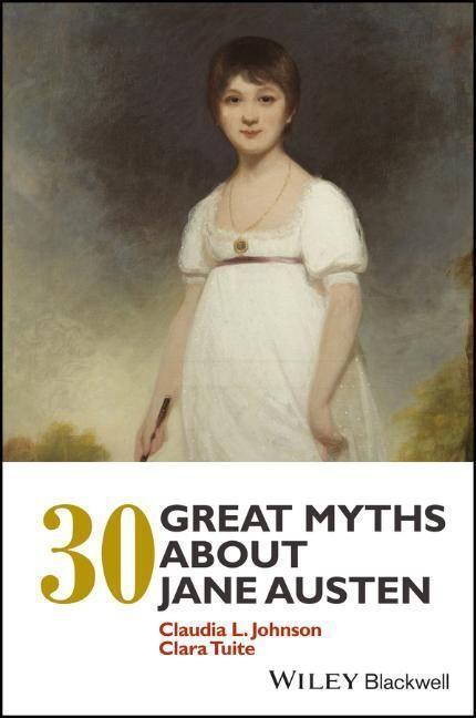 Cover: 9781119146865 | 30 Great Myths about Jane Austen | Claudia L Johnson (u. a.) | Buch
