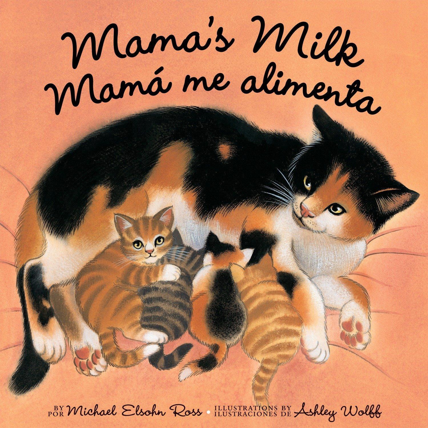 Cover: 9781582462455 | Mama's Milk / Mamá Me Alimenta | Michael Elsohn Ross | Taschenbuch