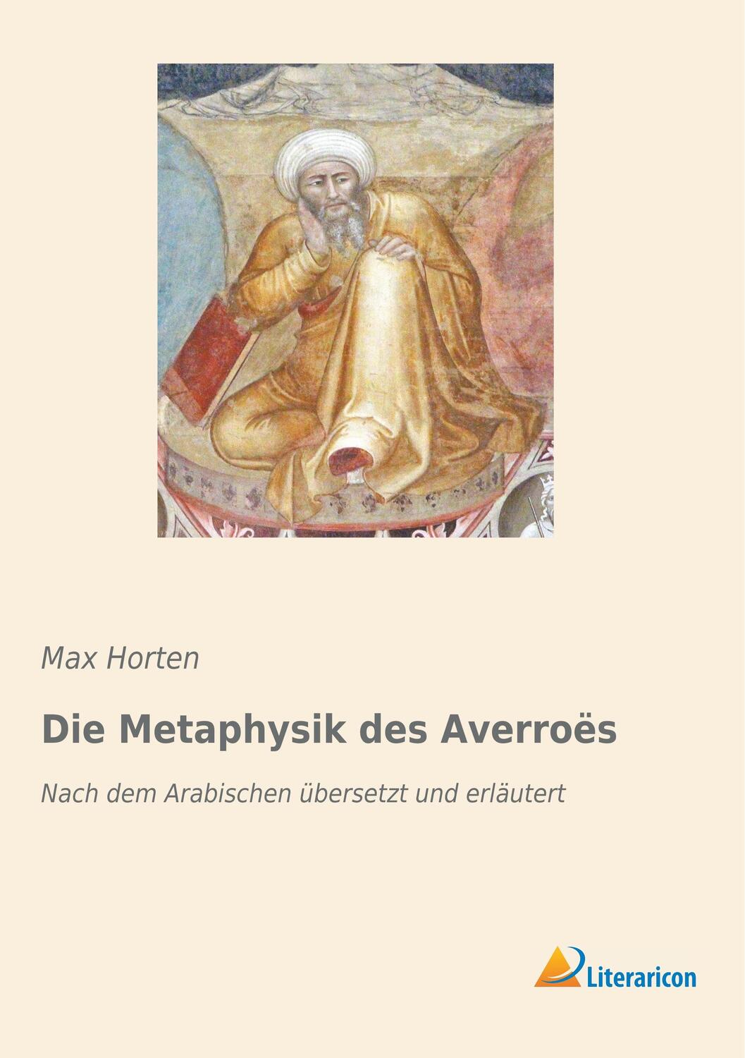 Cover: 9783959137904 | Die Metaphysik des Averroës | Max Horten | Taschenbuch | Paperback