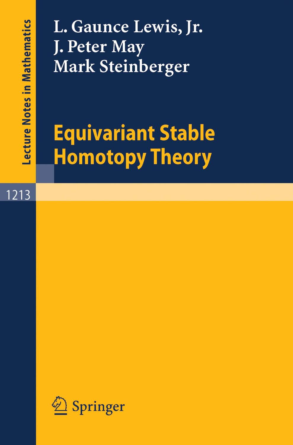Cover: 9783540168201 | Equivariant Stable Homotopy Theory | L. Gaunce Jr. Lewis (u. a.)