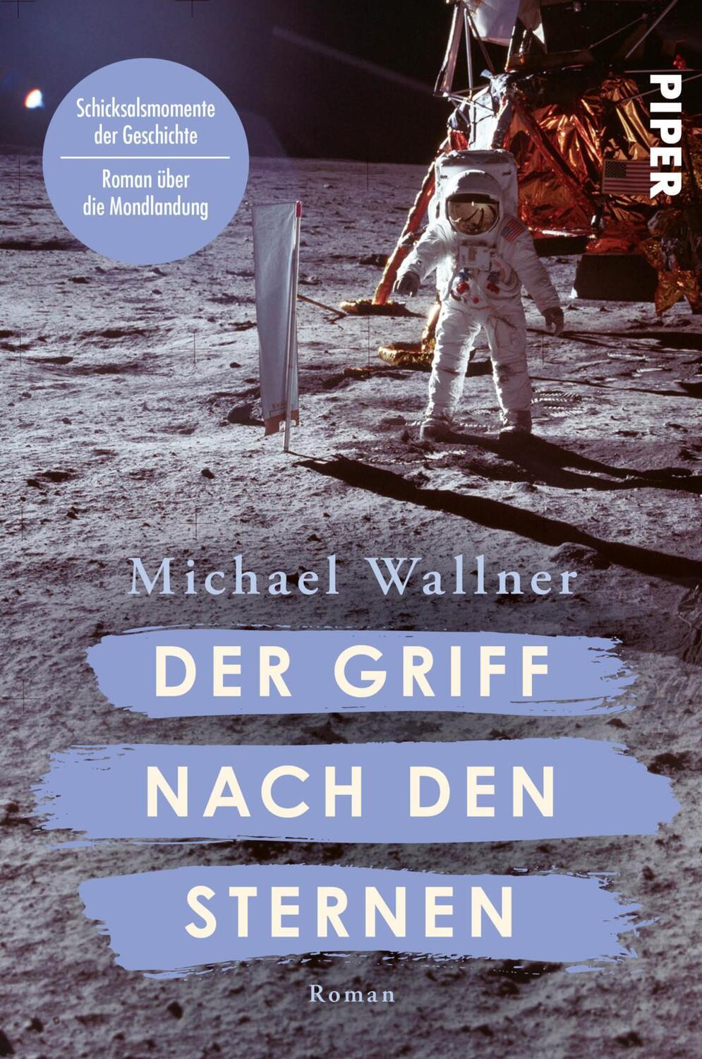 Bild: 9783492064569 | Der Griff nach den Sternen | Michael Wallner | Taschenbuch | 256 S.