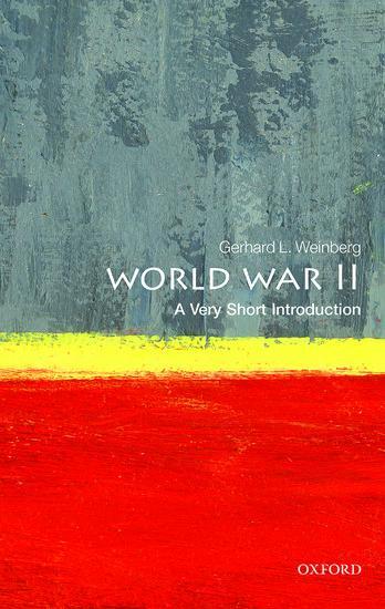 Cover: 9780199688777 | World War II: A Very Short Introduction | Gerhard L. Weinberg | Buch