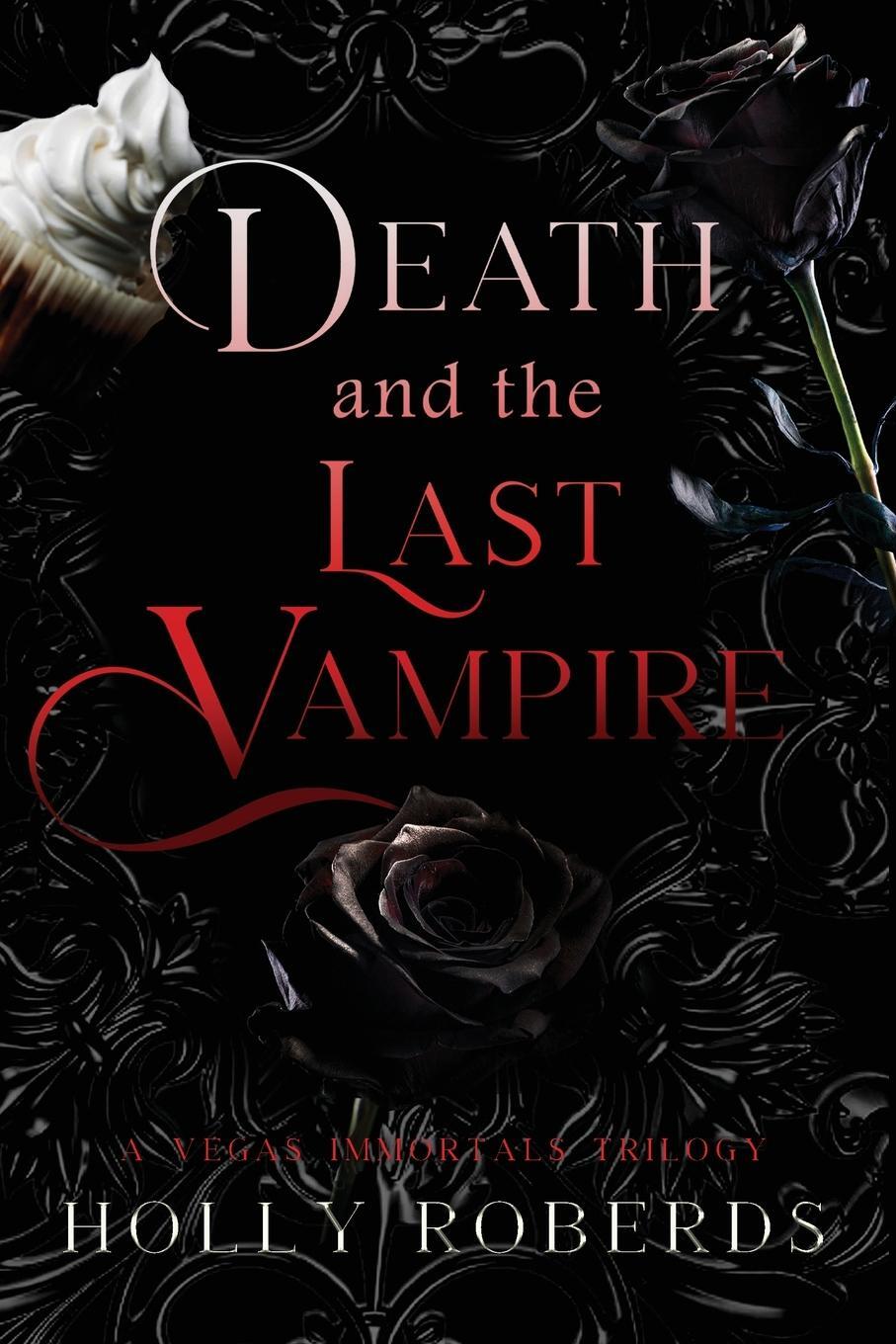 Cover: 9781960961013 | Death and the Last Vampire | Holly Roberds | Taschenbuch | Paperback