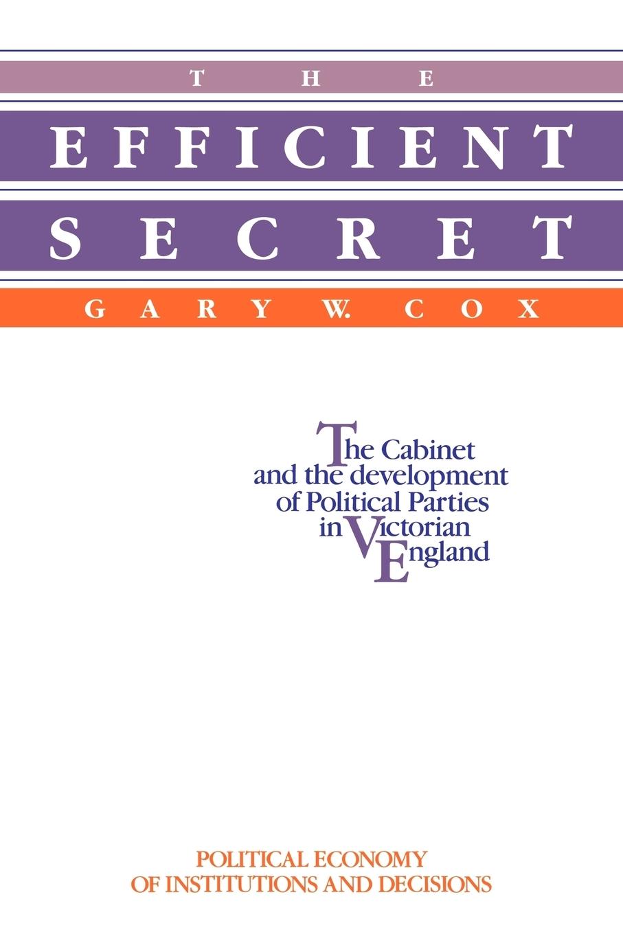 Cover: 9780521019019 | The Efficient Secret | Gary W. Cox | Taschenbuch | Paperback | 2005