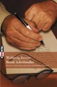 Cover: 9783865201973 | Beruf: Schriftsteller | Wolfgang Bittner | Taschenbuch | Paperback