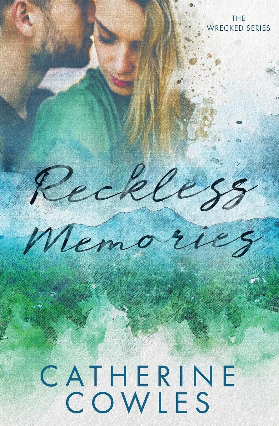 Cover: 9781733596381 | Reckless Memories | Catherine Cowles | Taschenbuch | Paperback | 2020