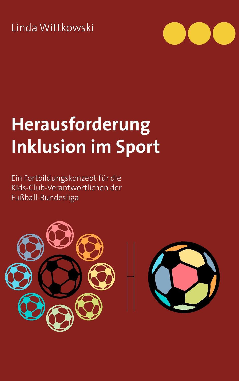 Cover: 9783744882422 | Herausforderung Inklusion im Sport | Linda Wittkowski | Taschenbuch