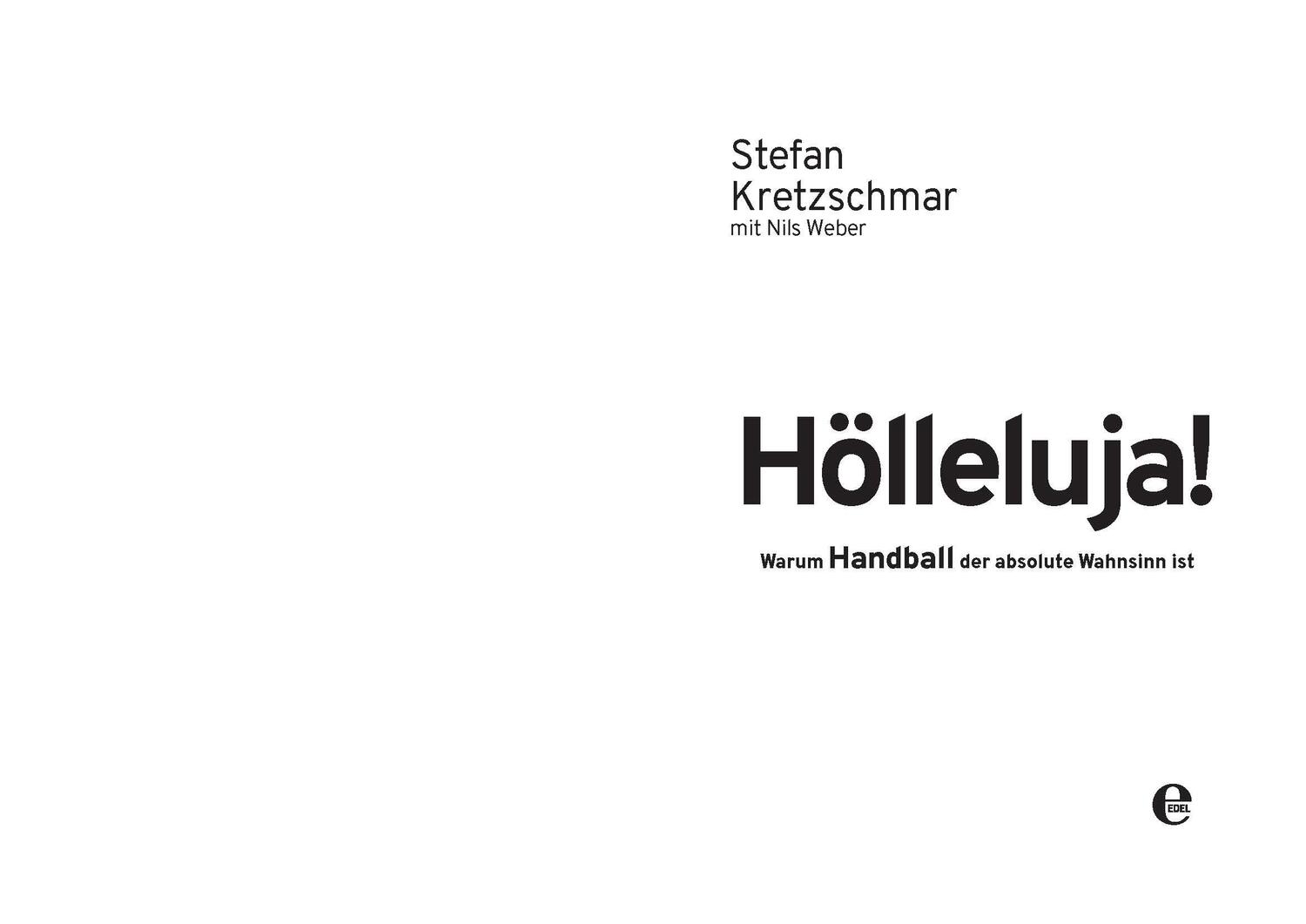 Bild: 9783841906458 | Hölleluja! | Warum Handball der absolute Wahnsinn ist | Taschenbuch