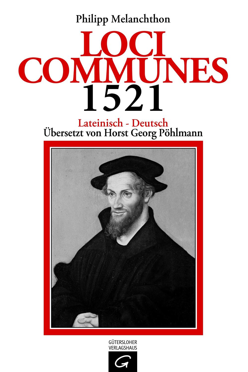 Cover: 9783579002569 | Loci Communes 1521 | Philipp Melanchthon | Taschenbuch | 396 S. | 1993