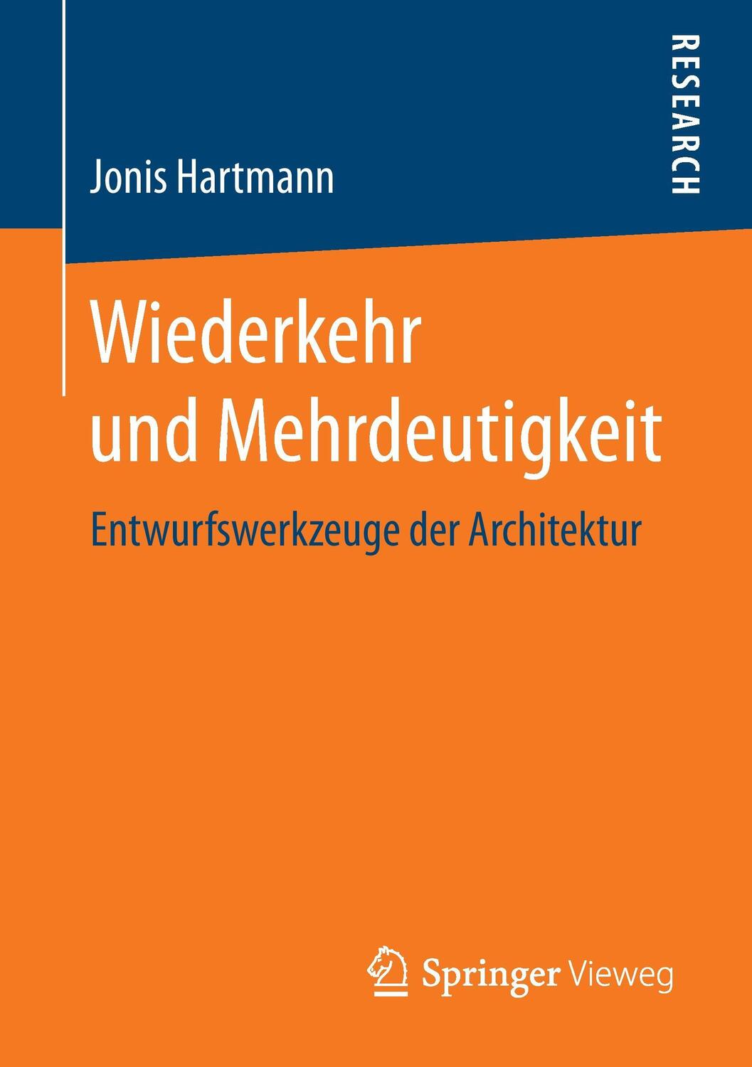 Cover: 9783658133955 | Wiederkehr und Mehrdeutigkeit | Entwurfswerkzeuge der Architektur