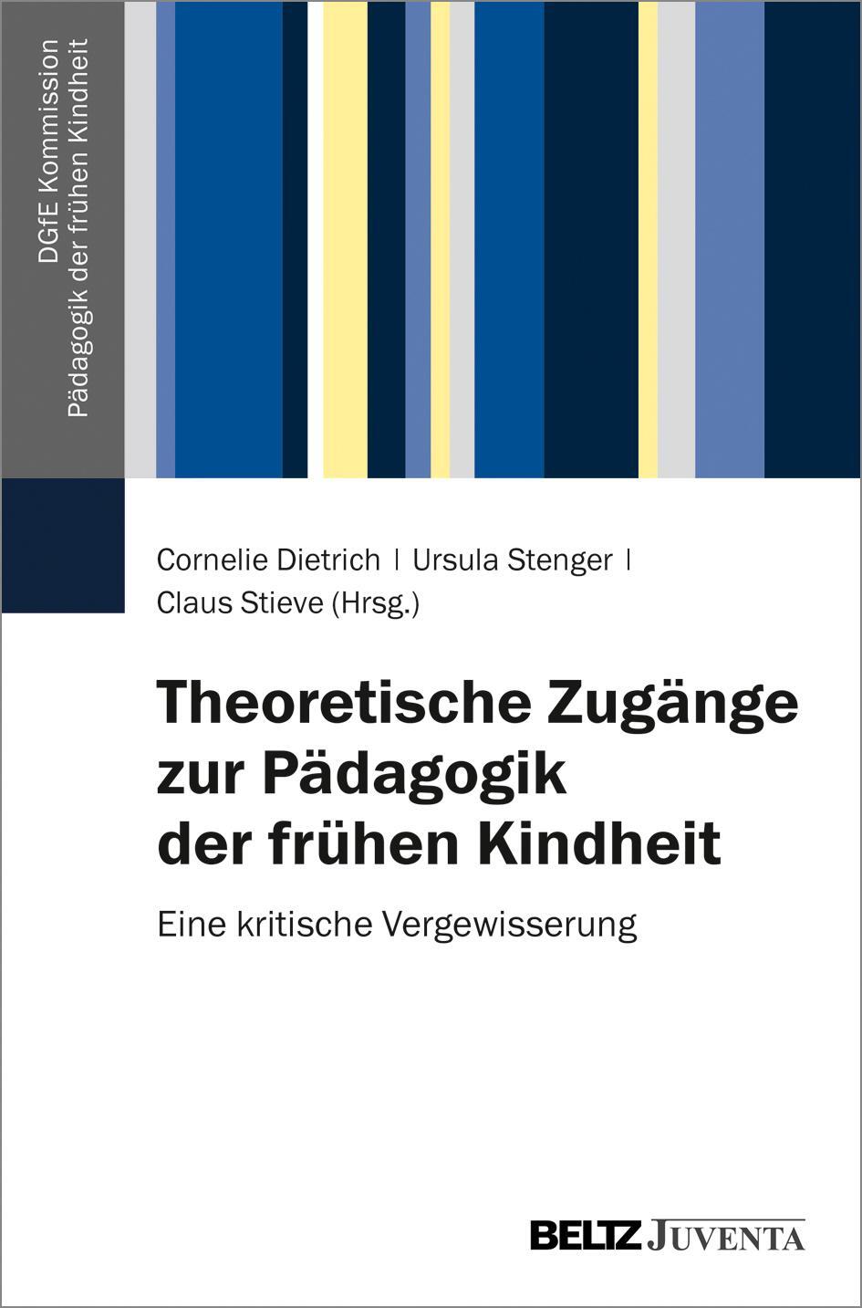 Cover: 9783779937777 | Theoretische Zugänge zur Pädagogik der frühen Kindheit | Buch | 2019