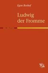 Cover: 9783534189793 | Ludwig der Fromme | Egon Boshof | Taschenbuch | Deutsch | 2009