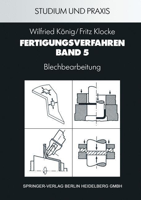 Cover: 9783662117347 | Fertigungsverfahren | Blechbearbeitung | Wilfried König | Taschenbuch