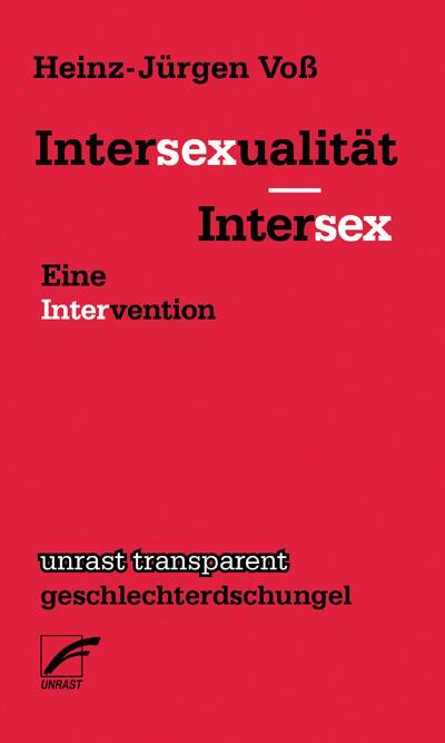 Cover: 9783897711198 | Intersexualität - Intersex | Eine Intervention | Heinz-Jürgen Voß