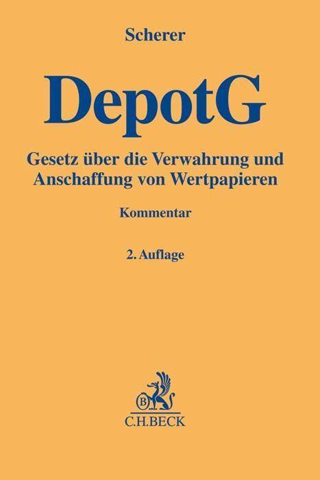 Cover: 9783406729348 | Depotgesetz (DepotG) | Okko Hendrik Behrends | Buch | 700 S. | Deutsch