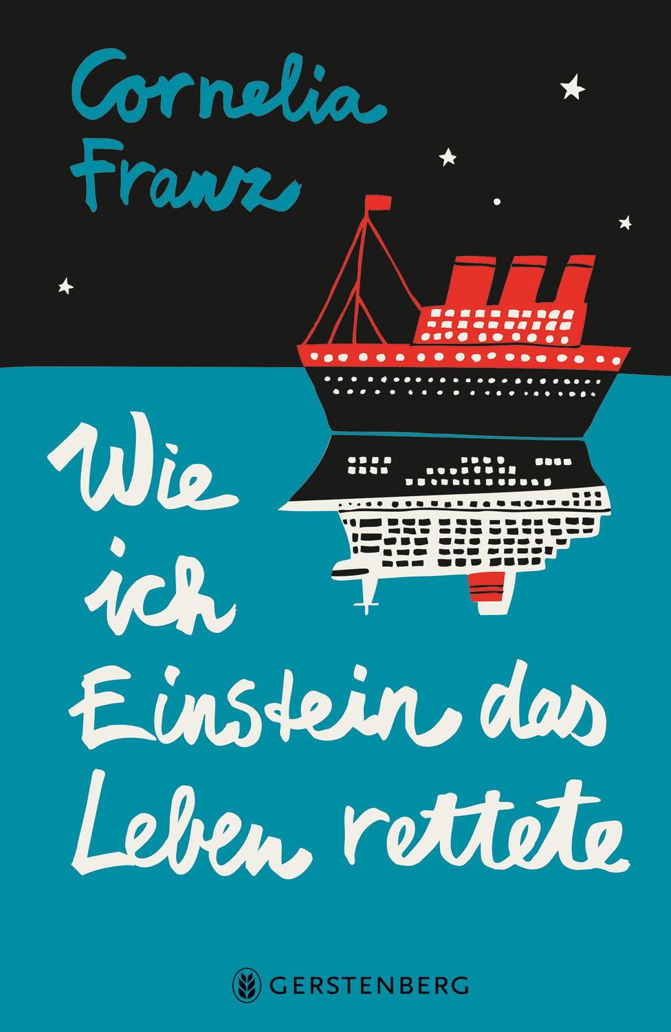 Cover: 9783836960571 | Wie ich Einstein das Leben rettete | Cornelia Franz | Buch | Deutsch