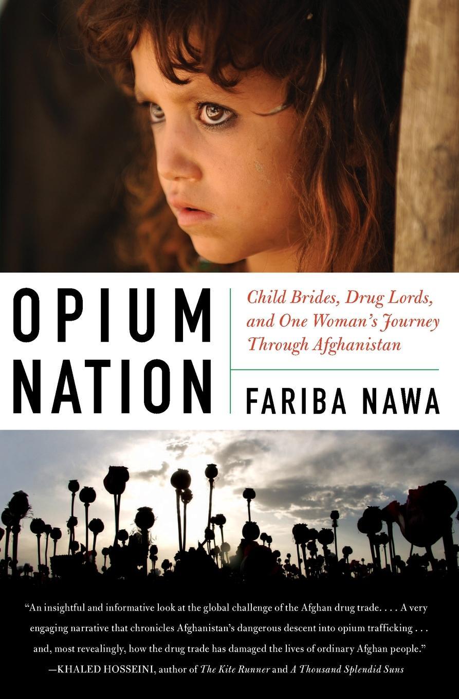Cover: 9780061934704 | Opium Nation | Fariba Nawa | Taschenbuch | Paperback | Englisch | 2020