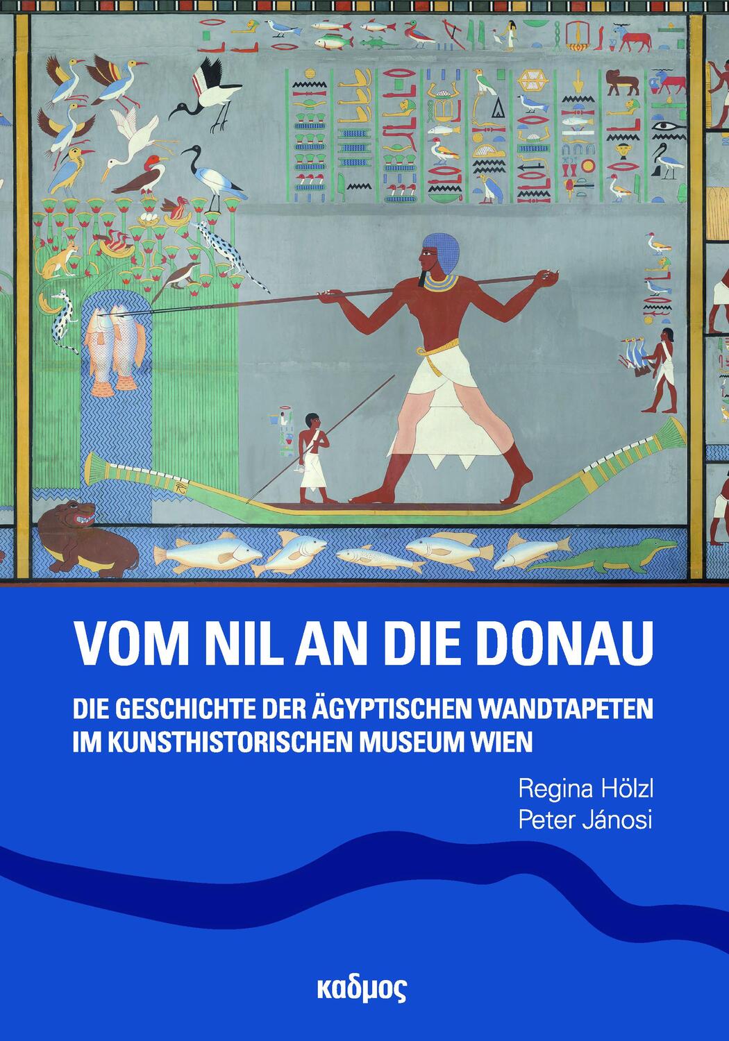 Cover: 9783865995445 | Vom Nil an die Donau | Regina Hölzl (u. a.) | Taschenbuch | Deutsch
