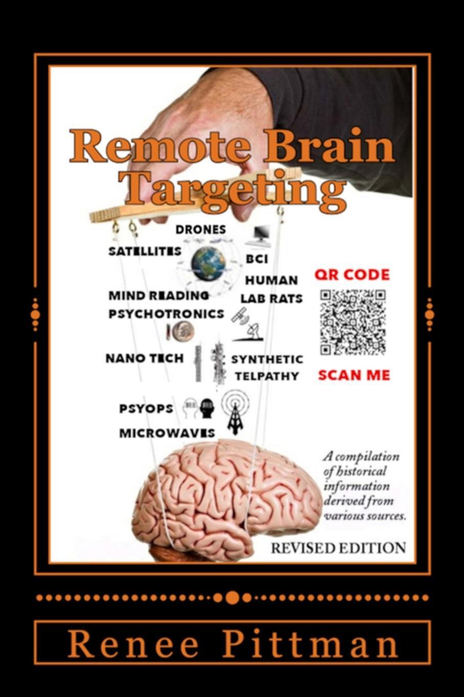 Cover: 9781737406099 | Remote Brain Targeting - Evolution of Mind Control in USA | Pittman