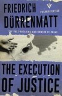 Cover: 9781782273875 | The Execution of Justice | Friedrich Durrenmatt | Taschenbuch | 2018