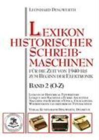 Cover: 9783921913413 | Lexikon historischer Schreibmaschinen - Band 2 (O-Z) | Dingwerth