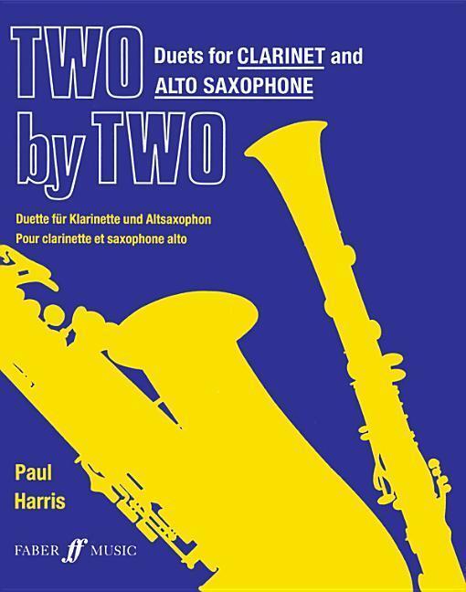 Cover: 9780571514489 | Two by Two Clarinet and Alto Saxophone Duets | Paul Harris | Buch