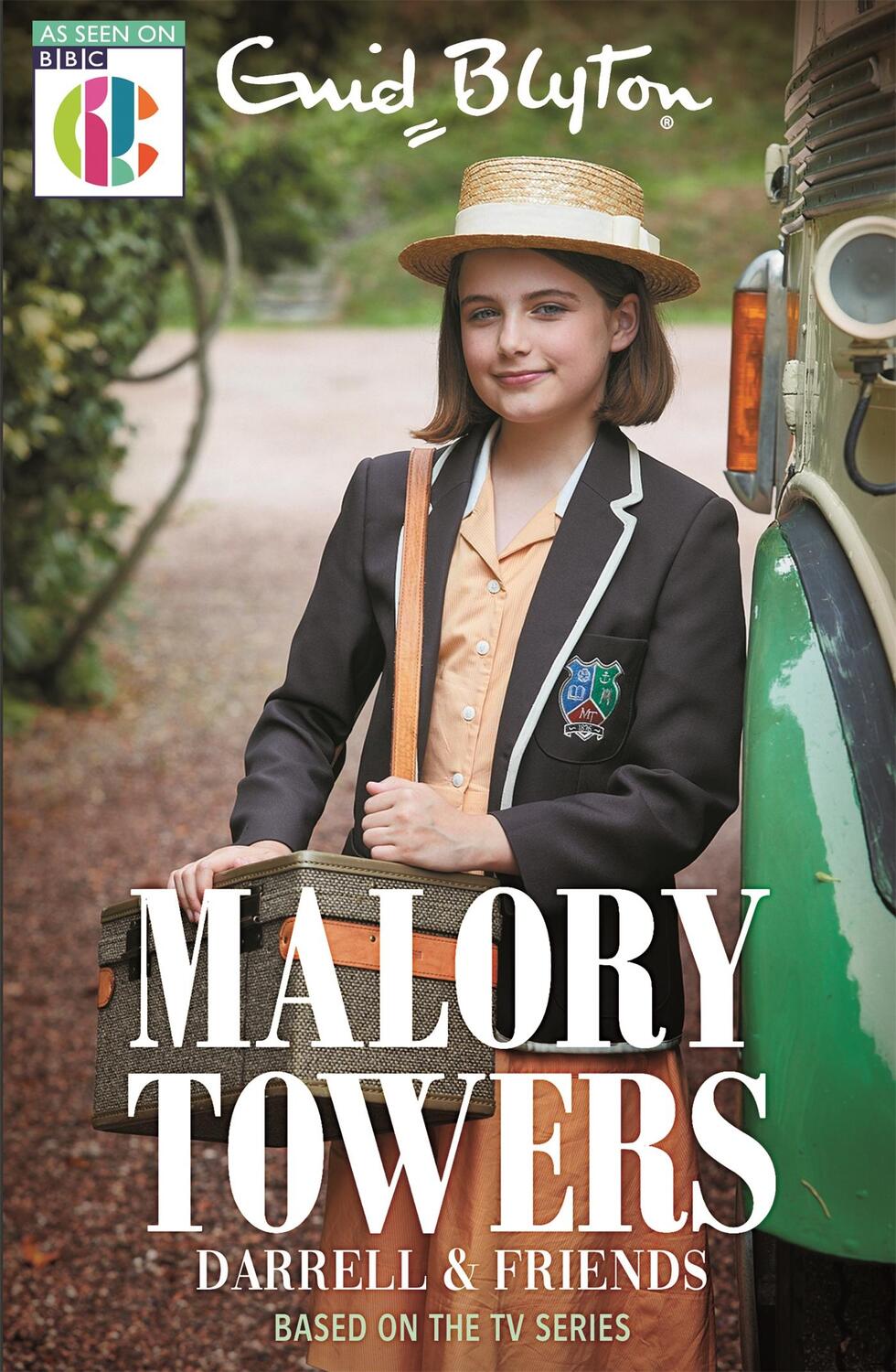Cover: 9781444957228 | Malory Towers: Malory Towers Darrell and Friends | Enid Blyton (u. a.)