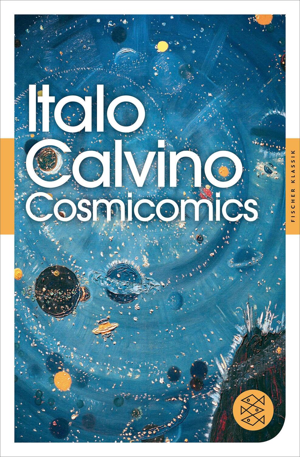 Cover: 9783596905362 | Alle Cosmicomics | Italo Calvino | Taschenbuch | 444 S. | Deutsch