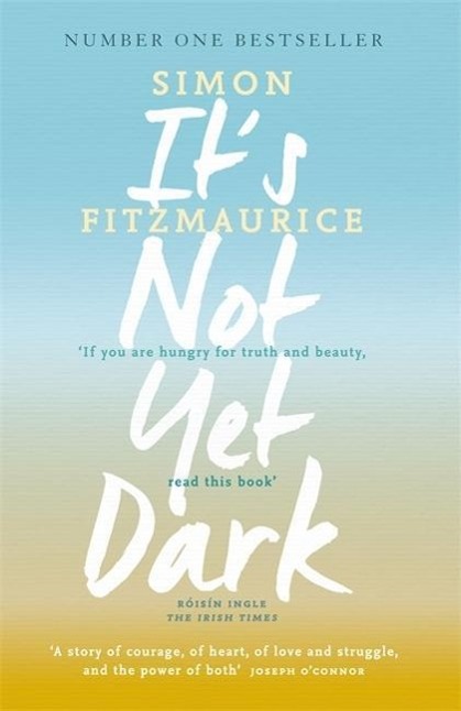 Cover: 9781444795189 | It's Not Yet Dark | Simon Fitzmaurice | Taschenbuch | Englisch | 2015