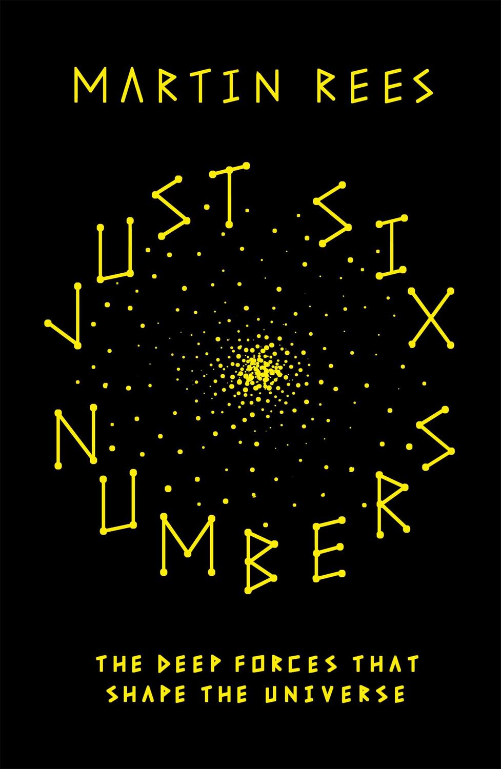 Cover: 9781780226903 | Just Six Numbers | Martin Rees | Taschenbuch | Kartoniert / Broschiert