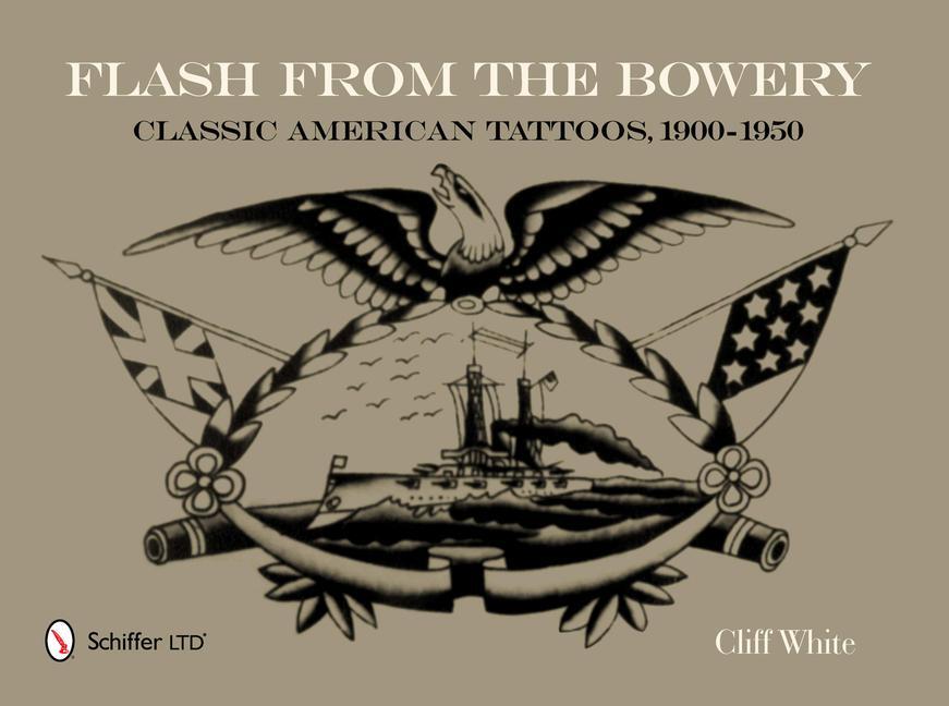 Cover: 9780764339288 | Flash from the Bowery: Classic American Tatto, 1900-1950 | Cliff White