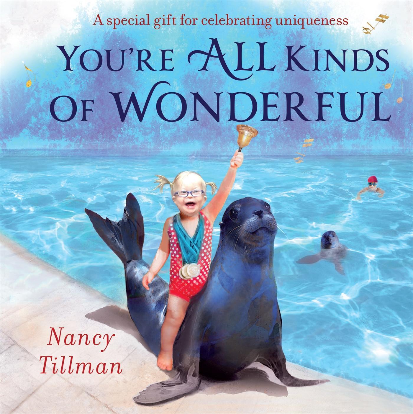 Cover: 9781529095746 | You're All Kinds of Wonderful | Nancy Tillman | Buch | Papp-Bilderbuch