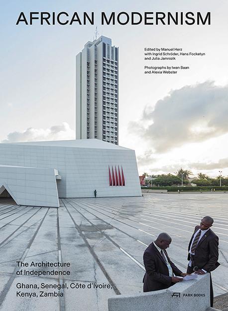 Cover: 9783038602941 | African Modernism | Manuel Herz (u. a.) | Taschenbuch | 640 S. | 2022