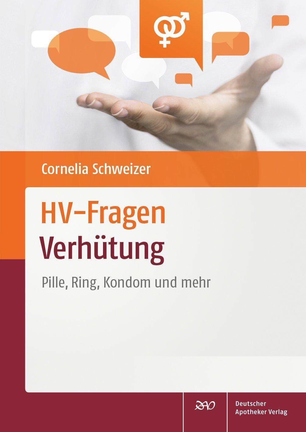 Cover: 9783769268997 | HV-Fragen: Verhütung | Pille, Ring, Kondom und mehr | Schweizer | Buch