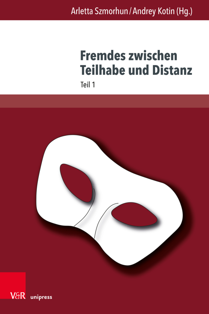 Cover: 9783847112600 | Fremdes zwischen Teilhabe und Distanz | Andrey Kotin (u. a.) | Buch