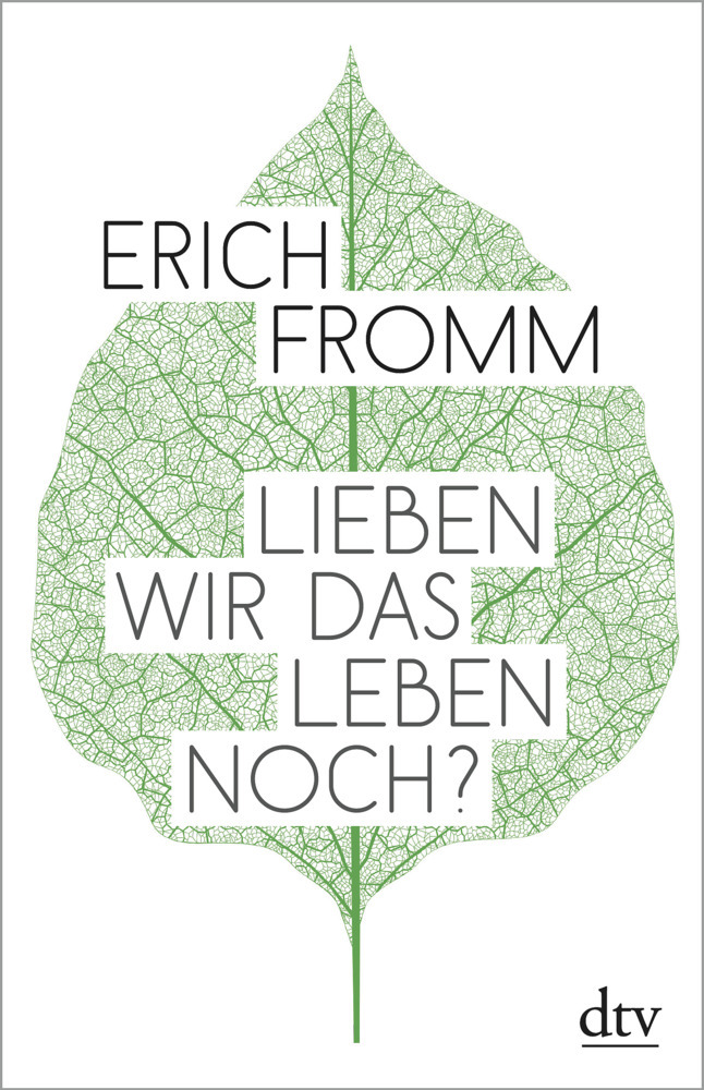 Cover: 9783423282062 | Lieben wir das Leben noch? | Erich Fromm | Buch | 240 S. | Deutsch